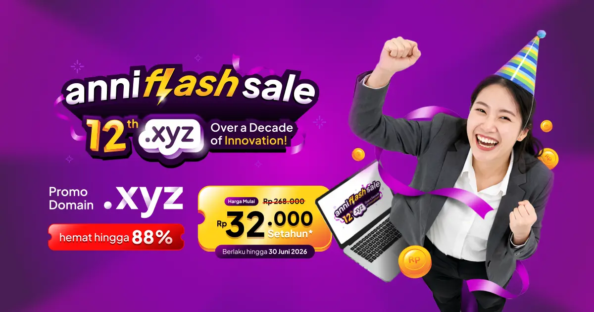 Anniflash Sale - 12th .XYZ: Mulai Rp 30.000 Setahun!